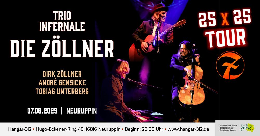 Die Zöllner im Trio Infernale - 25X25 Tour